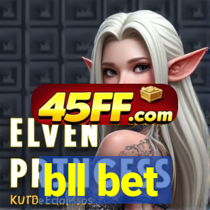 bll bet